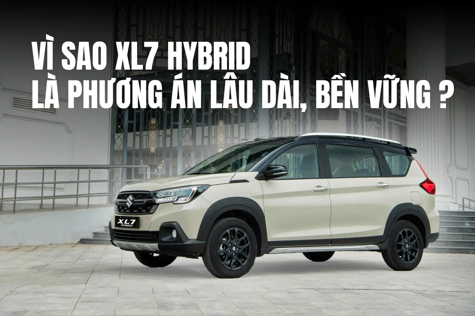 vi-sao-nen-chon-xl7-hybrid